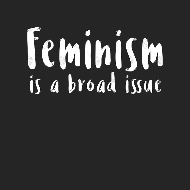 Feminism is a broad issue Female Pullover Sweatshirt