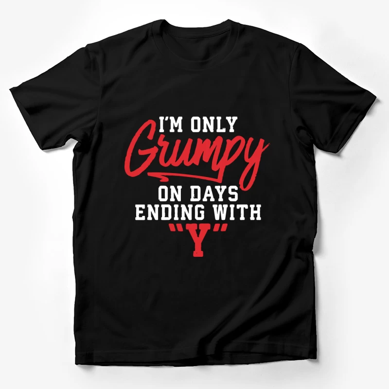 Phrase drôle sur l'humeur quotidienne Homme T-Shirt