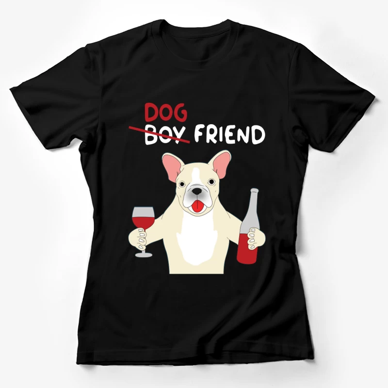 Chien avec vin et amitié Femme T-Shirt