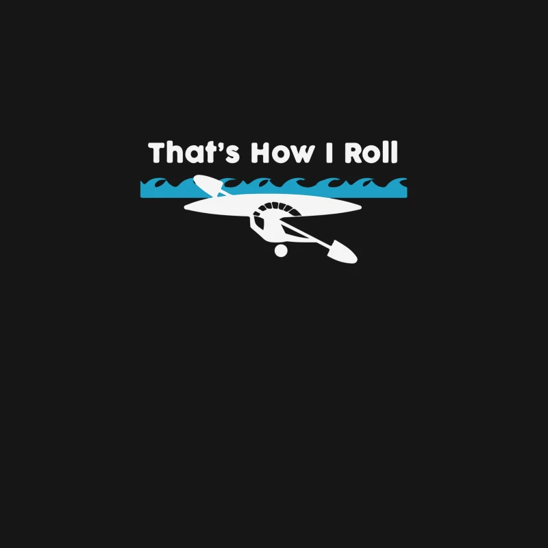 That_s How I Roll Funny Desk Mat
