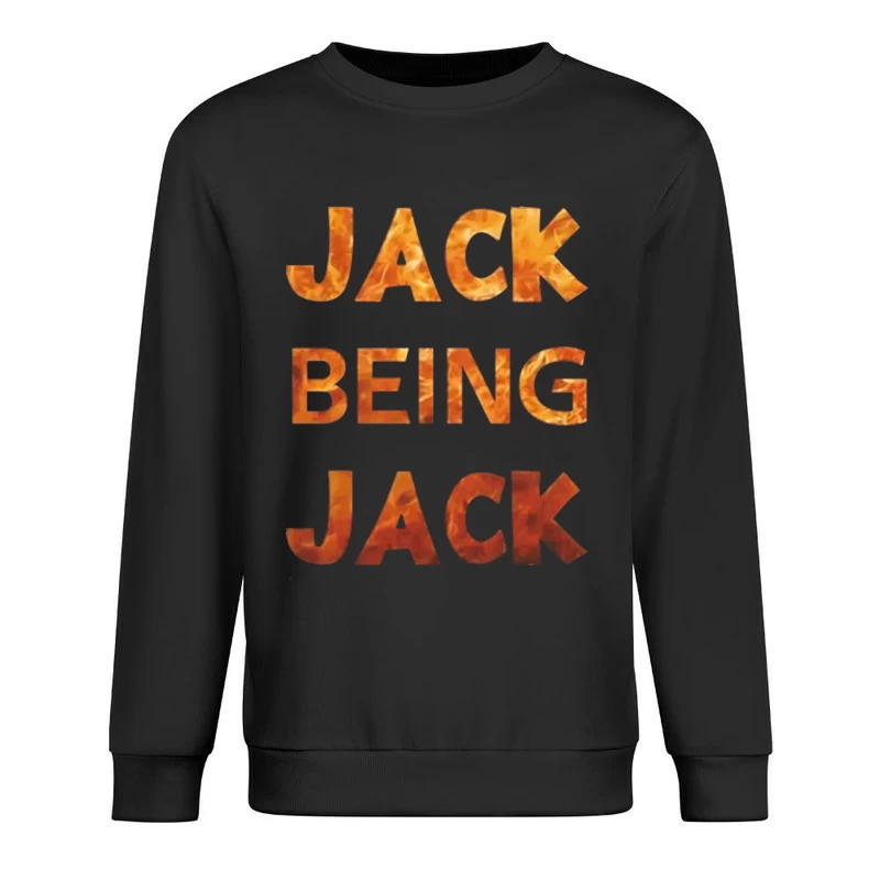 Jack Being Jack - Feuerdesign Herren Pullover Sweatshirt