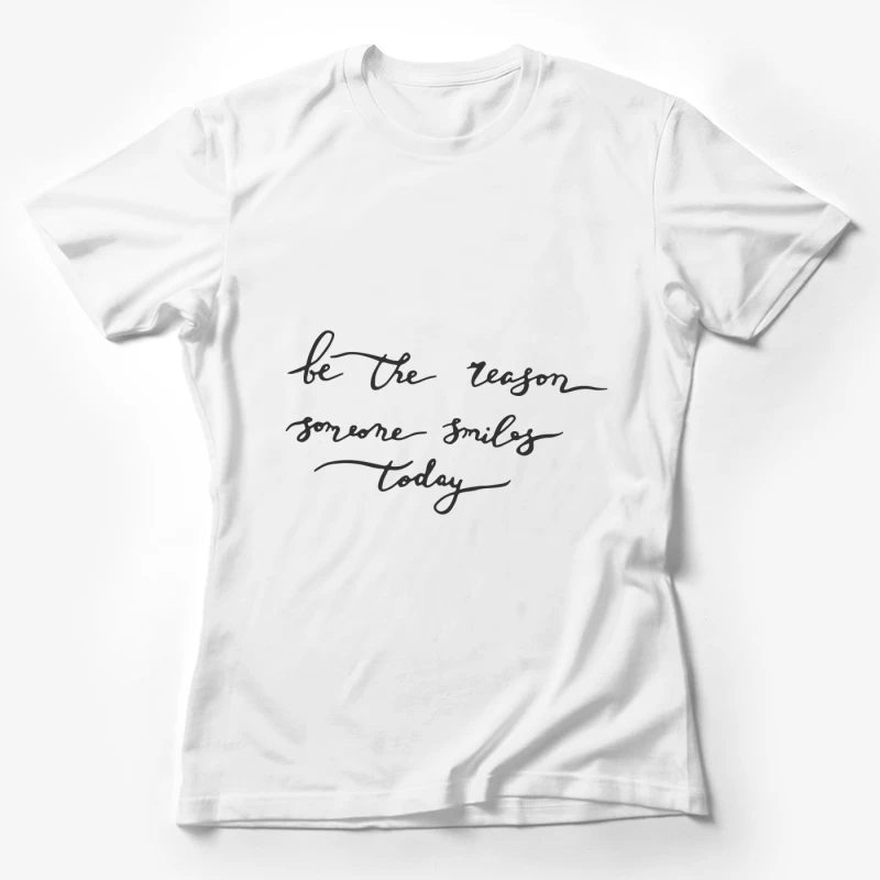 Inspiration pour sourire aujourd'hui Femme T-Shirt