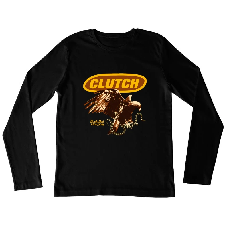 Clutch Band Book Of Bad Decisions Female Long Sleeve T-Shirt