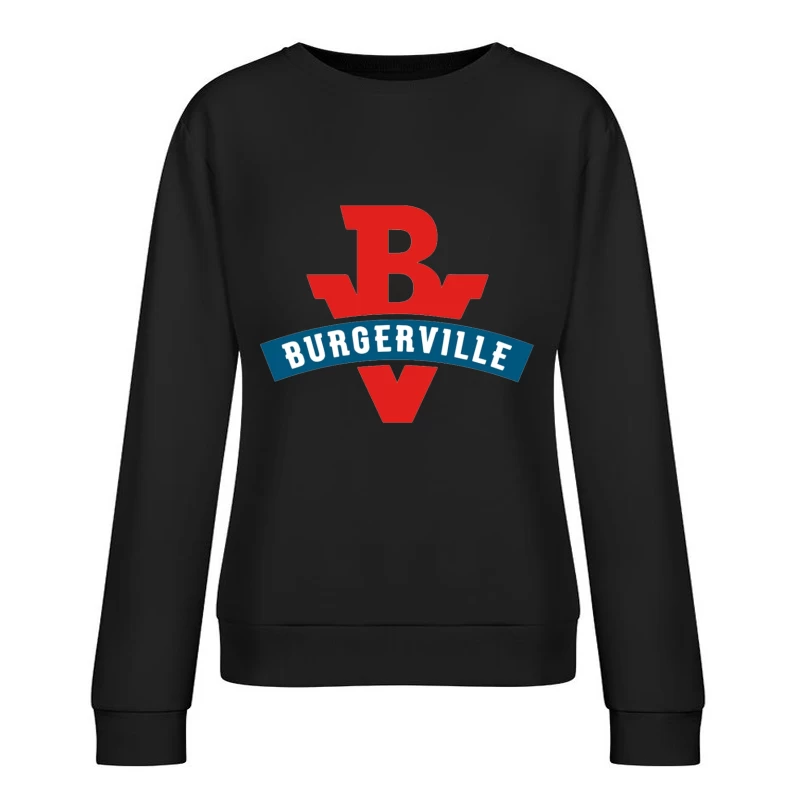 Burgerville Fast Food Restaurant Logo Design in Red and Blue Female Pullover Sweatshirt