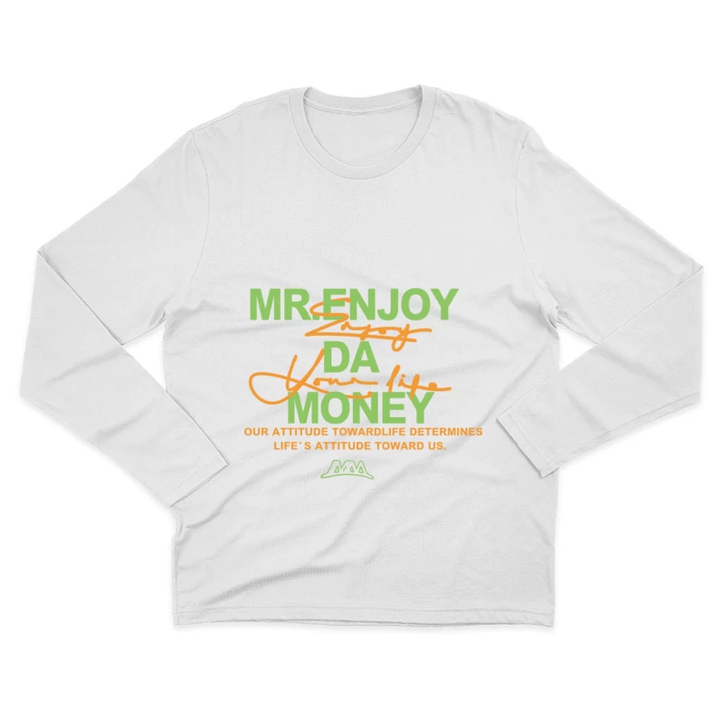 Motivationsspruch mit Lebensfreude Herren Langarm T-Shirt