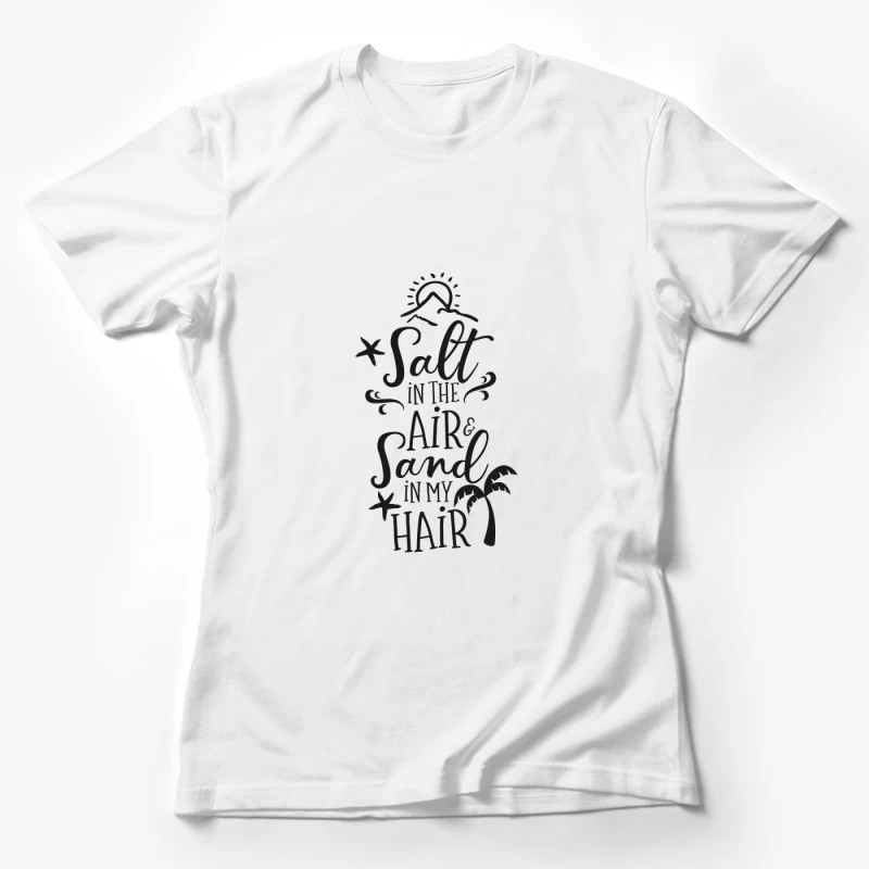 Été à la plage: sel, sable et soleil Femme T-Shirt