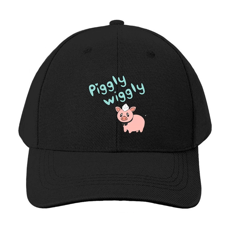 Cute Cartoon Pig with "Piggly Wiggly" Text Baseball Cap