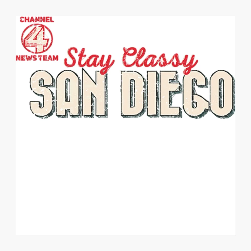 Stay Classy San Diego Pin