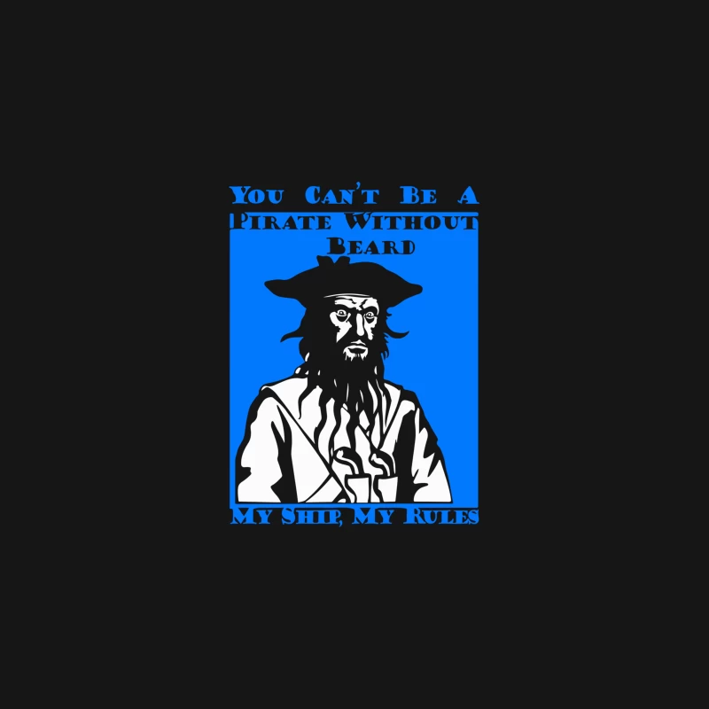 Teach You Cant Be a Pirate without a Beard Desk Mat