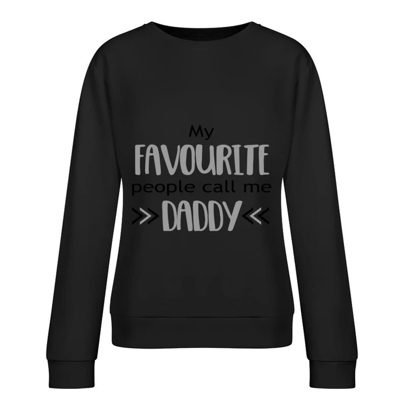T-shirt 'Mon Papa Préféré' pour Daddies Femme Sweat-shirt à enfiler