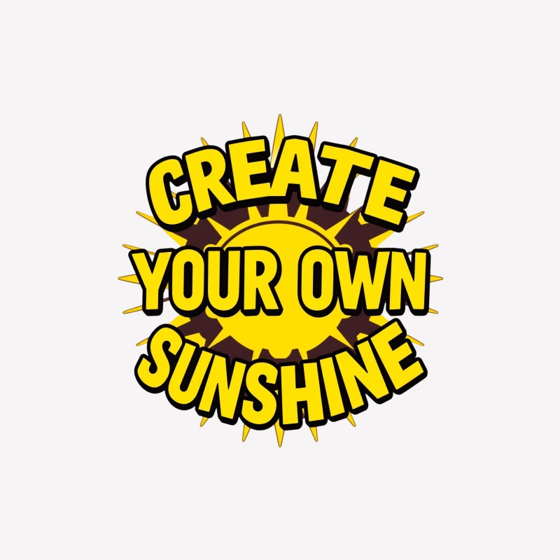 Create Your Own Sunshine Inspirational Quote Male T-Shirt