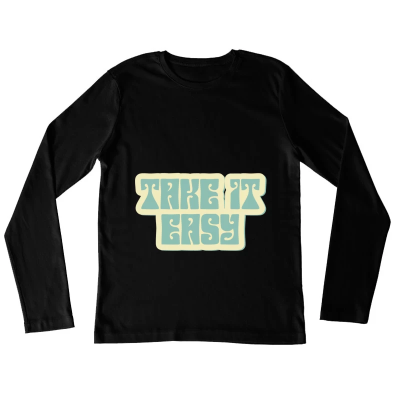Entspannt bleiben mit Retro-Schriftzug Damen Langarm T-Shirt