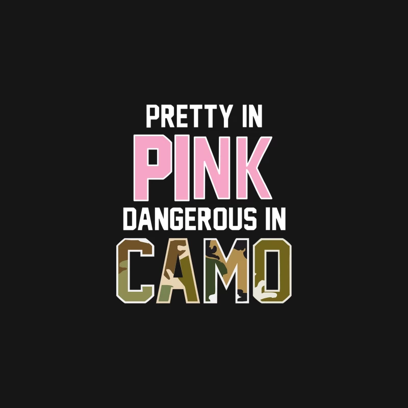 Pretty in Pink Dangerous in Camo Funny Desk Mat