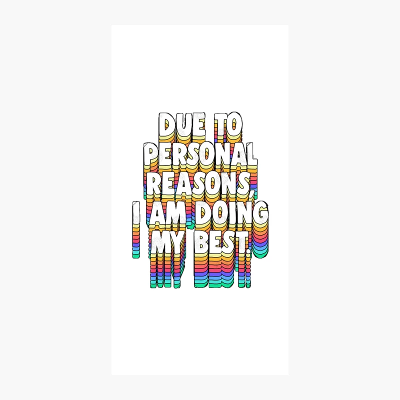 Due to personal reasons, I am doing my best. iPhone Case