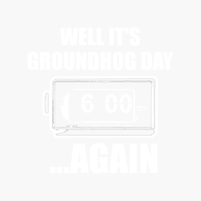 Well, it_s Groundhog Day...again Cotton Tote Bag