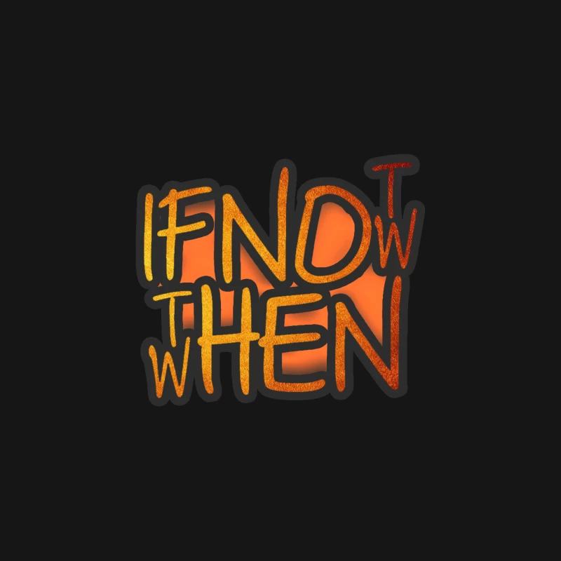 If Now, Then When Male Long Sleeve T-Shirt