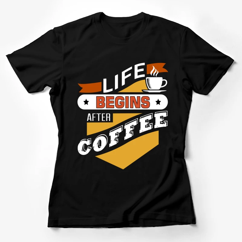 Phrase inspirante sur le café Femme T-Shirt