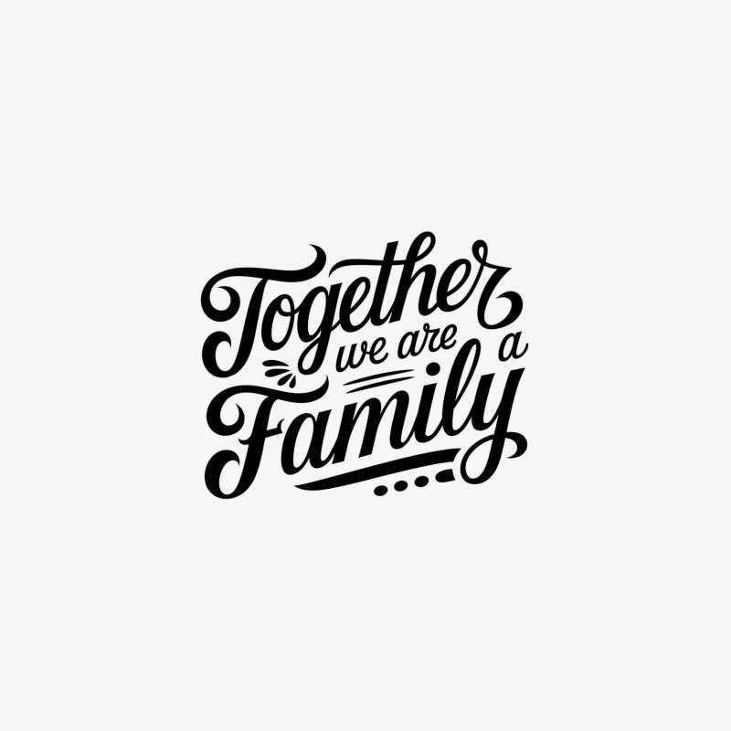 Inspirational Family Typography: Together We Are A Family Female Pullover Sweatshirt
