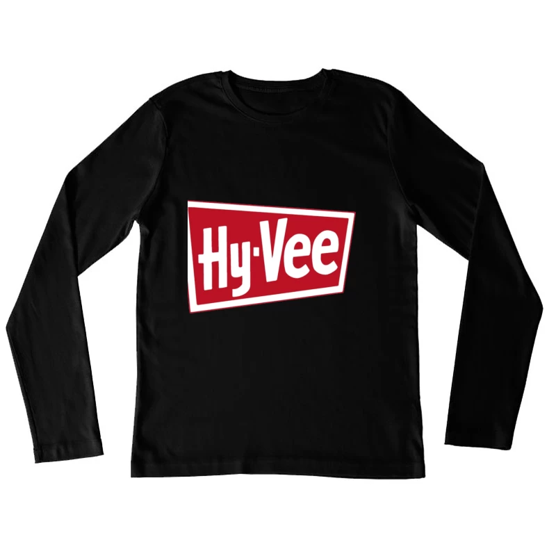 Hy-Vee Supermarket Chain Logo in Red and White Female Long Sleeve T-Shirt