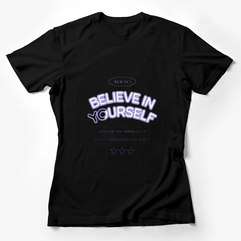 Glaube an dich und wachse Damen T-Shirt
