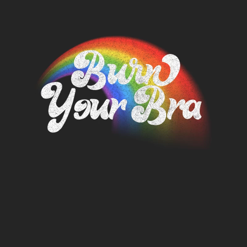 Burn Your Bra! Feminist Statement Design Female Pullover Sweatshirt