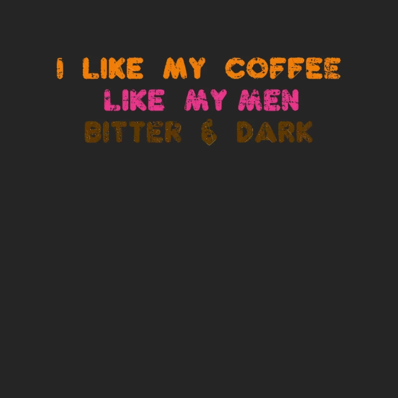 Humorous Coffee and Men Comparison Typography Female Pullover Sweatshirt