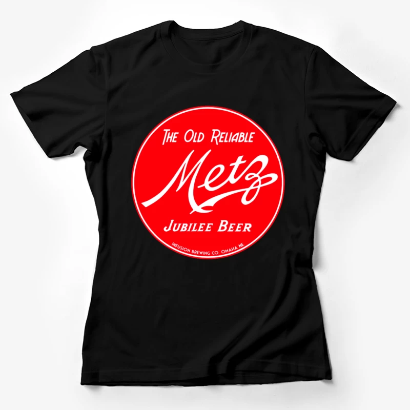 Metz Jubilee Beer Female T-Shirt