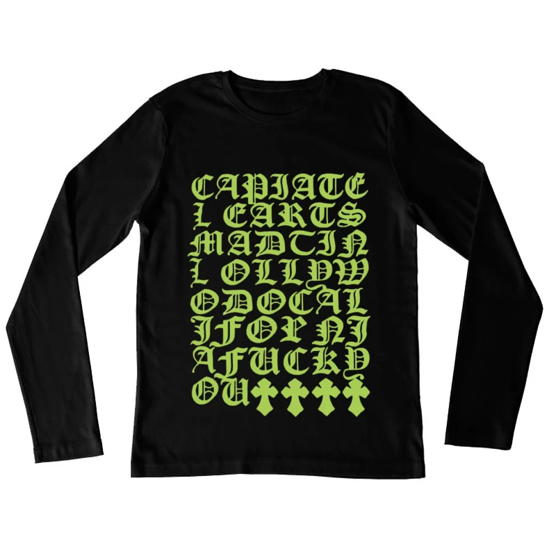 Grüne gotische Buchstaben auf schwarzem Hintergrund Damen Langarm T-Shirt