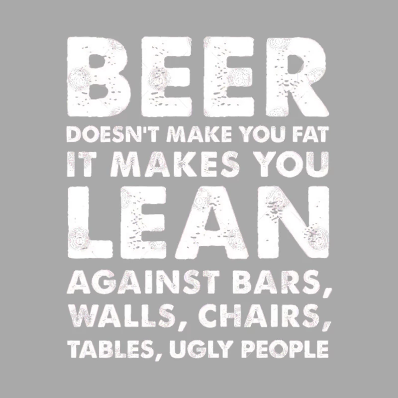 Beer Doesn_t Make You Fat ... Funny Booze Slogan Male Pullover Hoodie