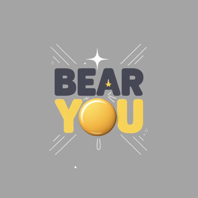 Bear You: Playful Typography with Tennis Ball Male T-Shirt
