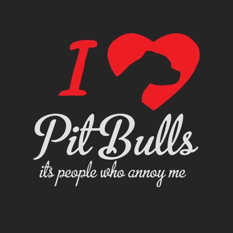 I Love Pitbulls Its People That Annoy Me Male Pullover Sweatshirt