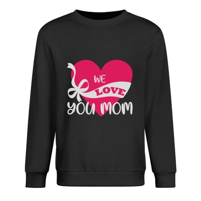 Cadeau d'amour pour maman Homme Sweat-shirt à enfiler