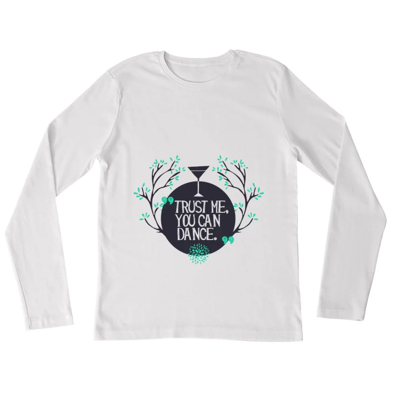 Citation amusante avec un cocktail Femme Manches Longues T-Shirt