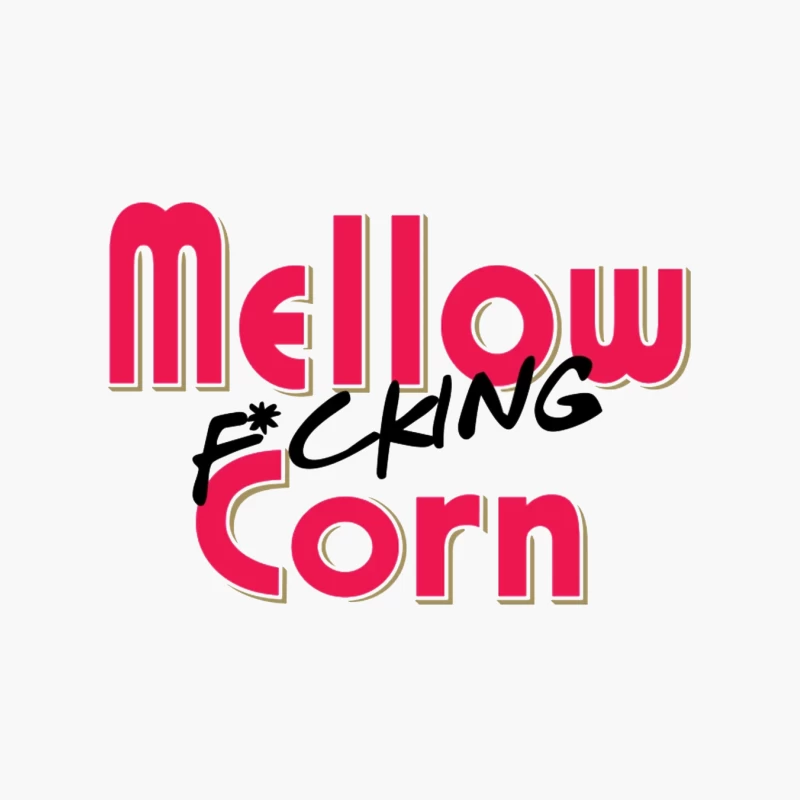 Stylized Pink Text Logo with Profanity: "Mellow F*cking Corn" Cotton Tote Bag