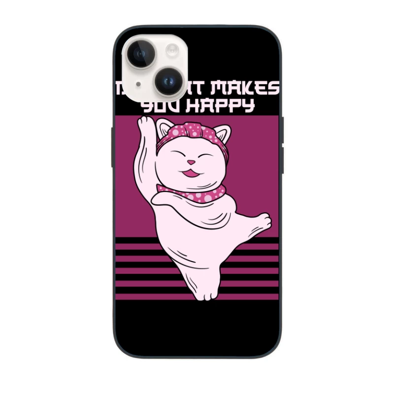 Happy Cat with Inspirational Quote iPhone Case