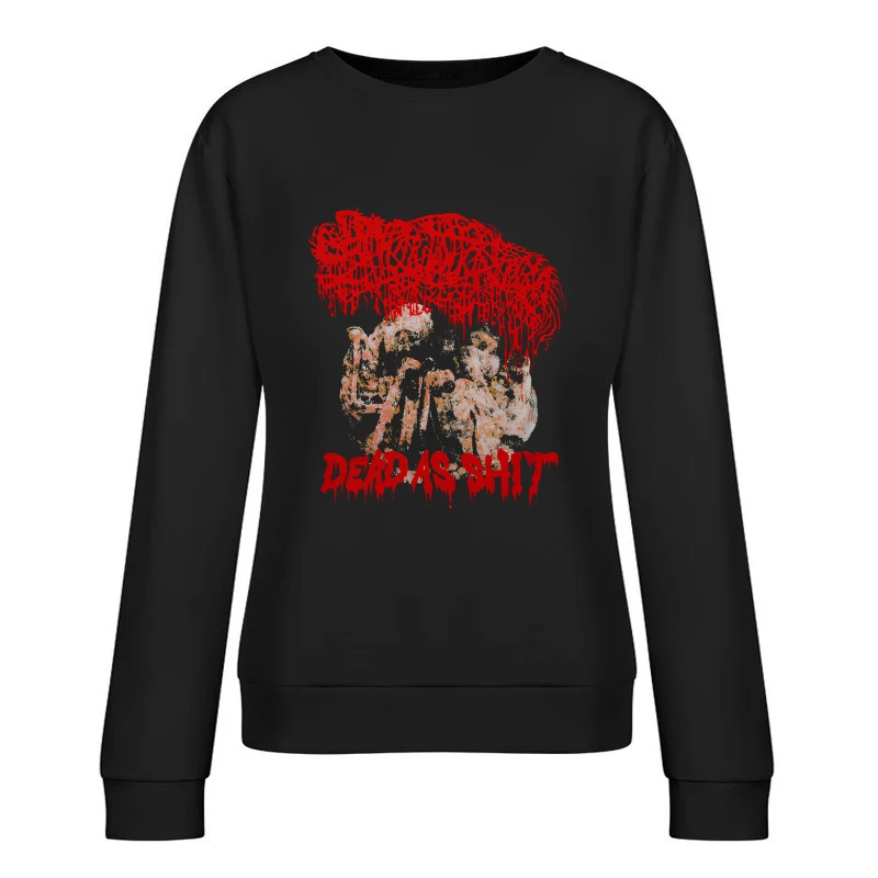 Sanguisugabogg Dead As Shit Female Pullover Sweatshirt