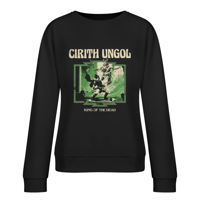 Cirith Ungol King Of The Dead Female Pullover Sweatshirt