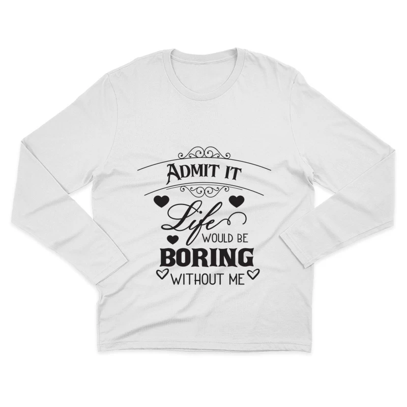 Vie créative et amusante Homme Manches Longues T-Shirt