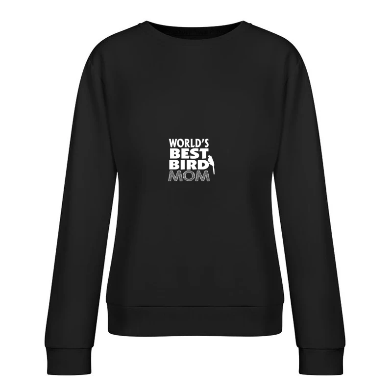 Meilleure Maman Oiseau du Monde Femme Sweat-shirt à enfiler