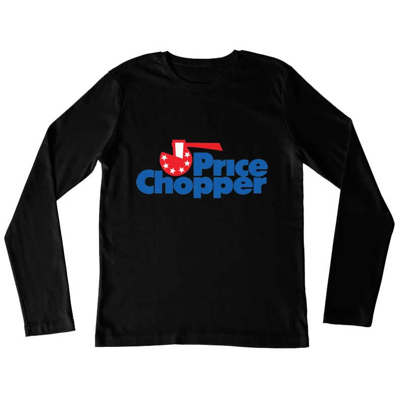 Price Chopper Supermarket Retail Logo Design Female Long Sleeve T-Shirt