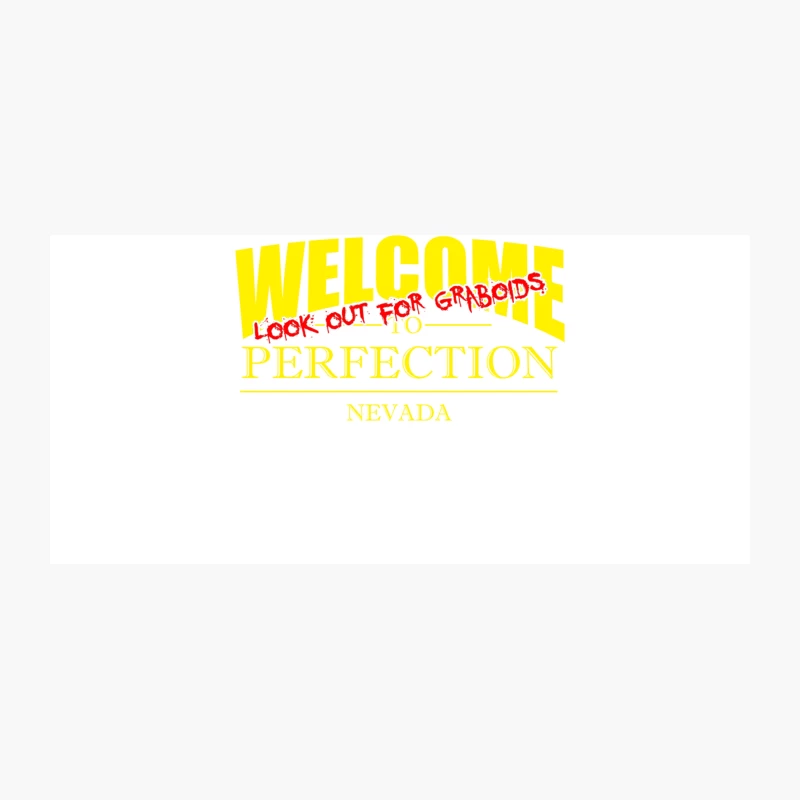 Welcome to Perfection - Come Back Again Coffee Mug