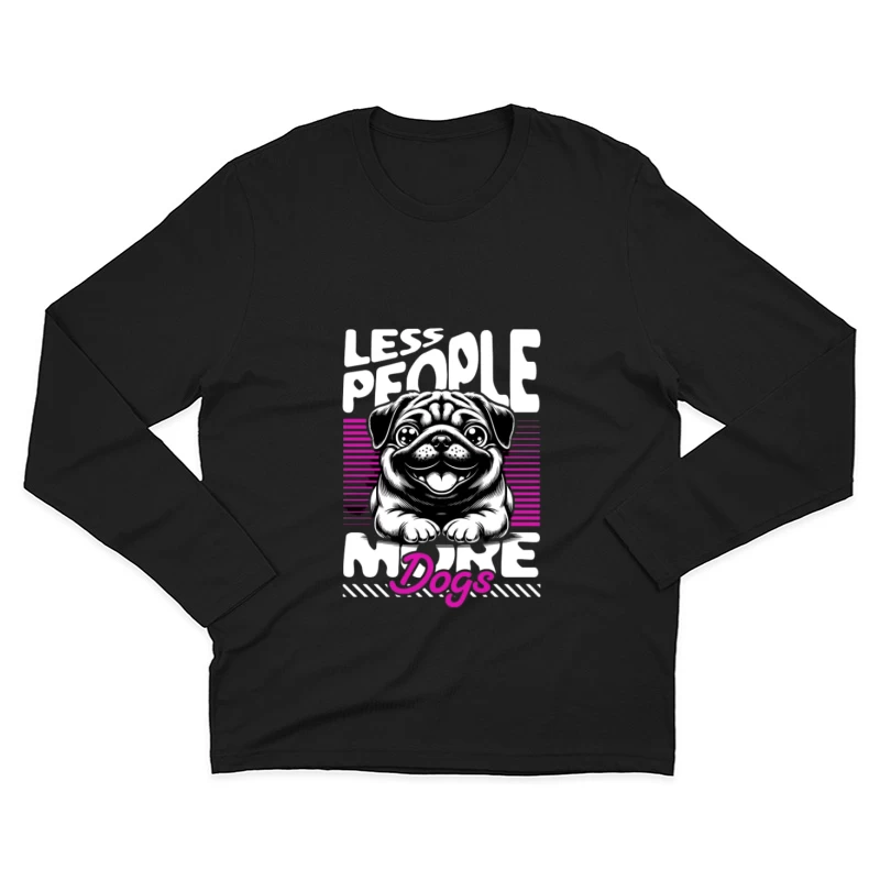 Moins de gens, plus de chiens - Dessin animé amusant Homme Manches Longues T-Shirt