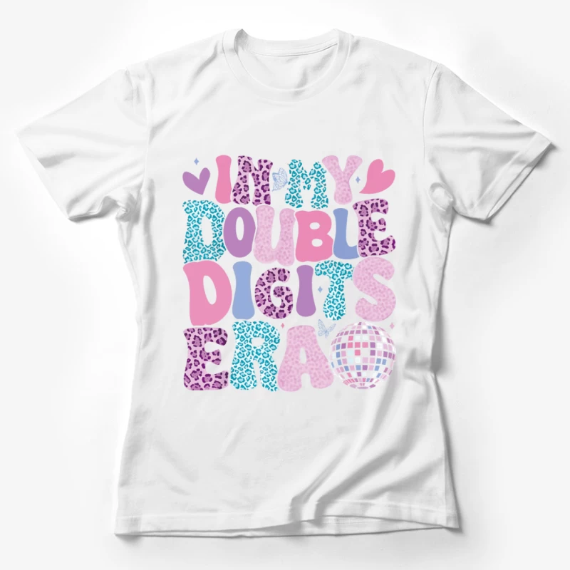 Meine zweistellige Ära feiern Damen T-Shirt