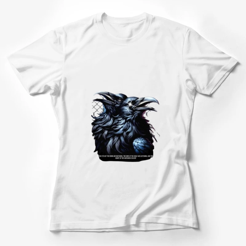 Gothic Raven Art with Game of Thrones Quote Female T-Shirt