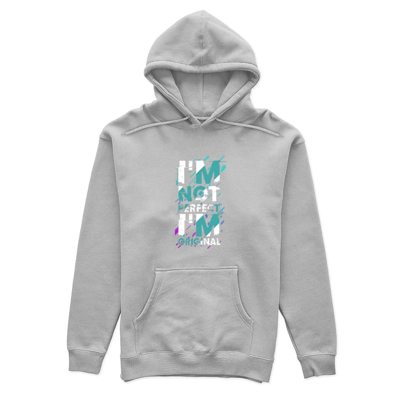 Perfectly Original Statement Female Pullover Hoodie