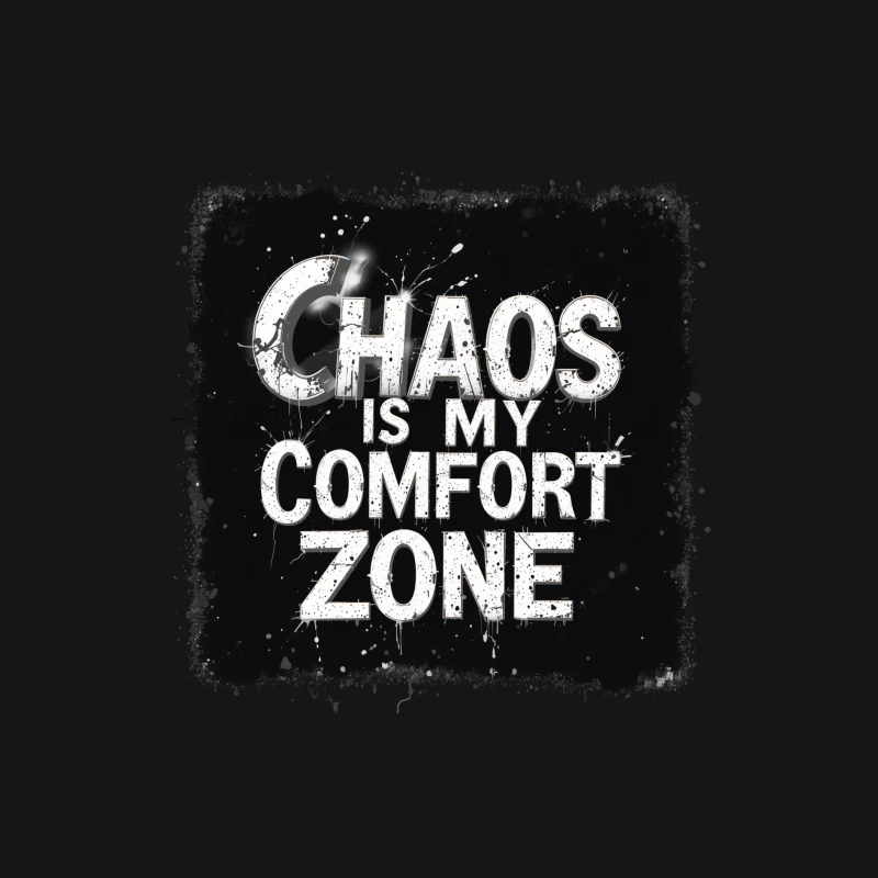 Chaos Is My Comfort Zone Male Long Sleeve T-Shirt