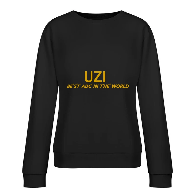 UZI: Bester ADC der Welt Damen Pullover Sweatshirt