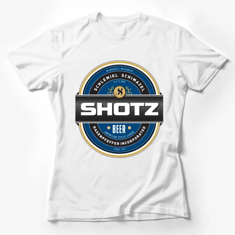 Shotz Beer Female T-Shirt