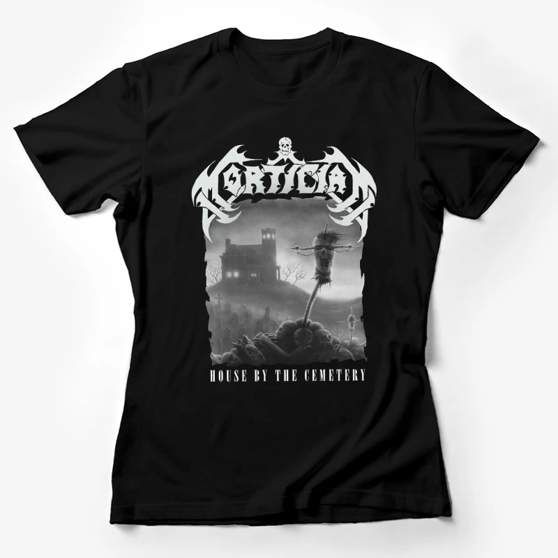 Mortician House By The Cemetery Female T-Shirt