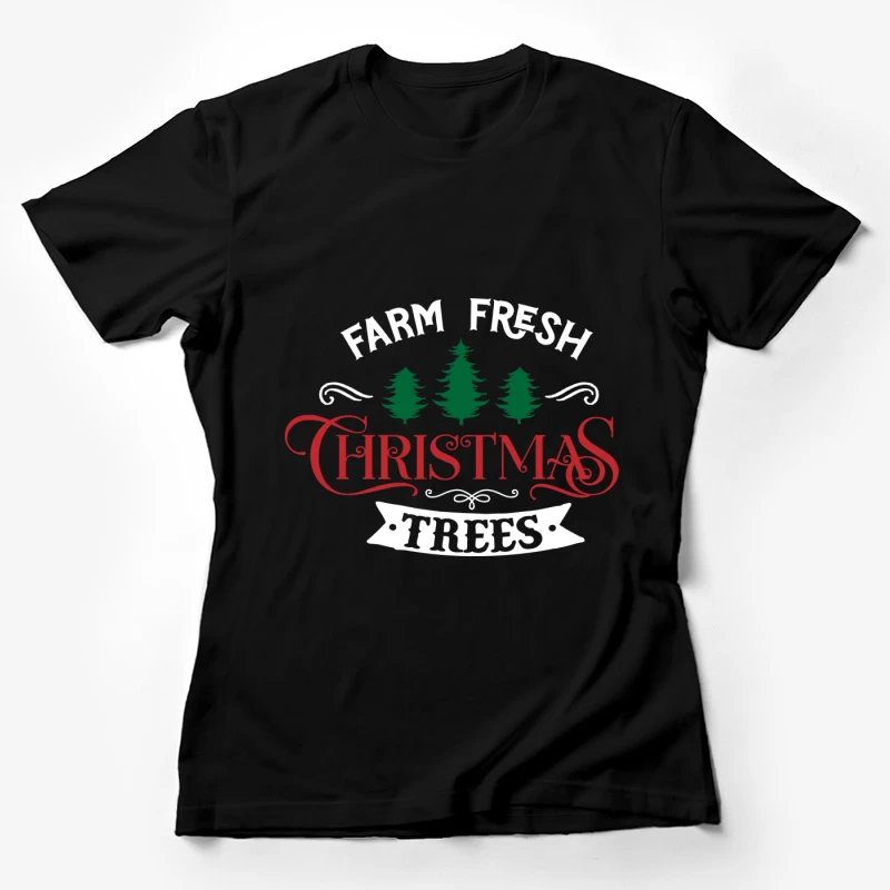 Affiche de vente de sapins de Noël frais de la ferme Femme T-Shirt